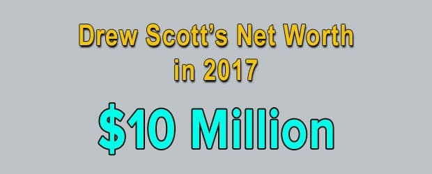 Drew Scott's net worth is $10 Million