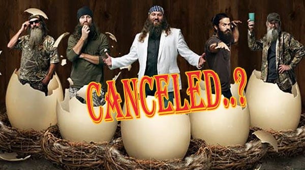Why was Duck Dynasty canceled .?