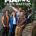 Image of the Maine Cabin Masters show and its cast members